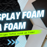 Cosplay Foam – Basics und woher man es bekommt