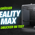 Groß, Größer – Creality K1 Max? Der Drucker im Test!